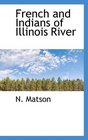 French and Indians of Illinois River