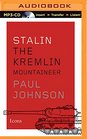 Stalin The Kremlin Mountaineer