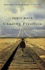 Chasing Fireflies: A Novel of Discovery