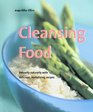 Cleansing Food Detoxify Naturally with Delicious Revitalizing Recipes