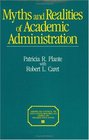 Myths And Realities Of Academic Administration