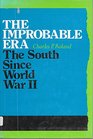 Improbable Era South Since World War II