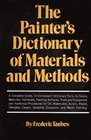 The Painter's Dictionary of Materials and Methods