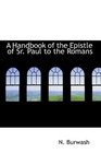 A Handbook of the Epistle of Sr Paul to the Romans