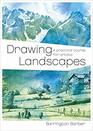 Drawing Landscapes A Practical Course for Artists