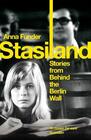 Stasiland Stories From Behind the Berlin Wall