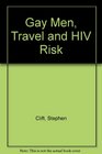 Gay Men Travel and HIV Risk
