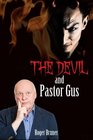 The Devil and Pastor Gus