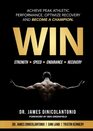 WIN Achieve Peak Athletic Performance Optimize Recovery and Become a Champion