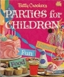 Betty Crocker's Parties for Children
