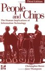 People and Chips The Human Implications of Information Technology