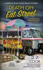 Death on Eat Street (Biscuit Bowl Food Truck, Bk 1)