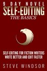 Nine Day NovelSelfEditing Self Editing For Fiction Writers Write Better and Edit Faster