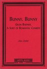 Bunny Bunny Gilda Radner A Sort of Romantic Comedy