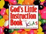 God's Little Instruction Book for Kids: Little Bits of Wisdom for Little People
