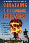 The Modern Survival Manual Surviving the Economic Collapse