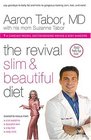 The Revival Slim and Beautiful Diet: For Total Body Wellness
