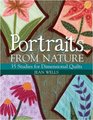 Portraits from Nature 35 Studies for Dimensional Quilts