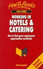 Working in Hotels  Catering How to Find Great Employment Opportunities Worldwide
