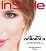 InStyle Getting Gorgeous