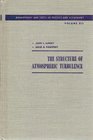 The Structure of Atmospheric Turbulence Monographs and Texts in Physics and Astronomy Vol XII