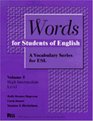 Words for Students of English A Vocabulary Series for Esl  High Intermediate Level