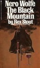 The Black Mountain (Nero Wolfe, Bk 24)