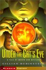 Under the Cat's Eye A Tale of Morph and Mystery