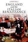 England and the Italian Renaissance The Growth of Interest in its History and Art