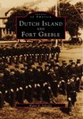 Dutch Island And Fort Greble RI