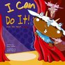 I Can Do It Kids Talk About Courage
