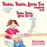 Tinkle, Tinkle Little Tot: Songbook and CD: Songs and Rhymes for Toilet Training
