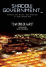 Shadow Government Surveillance Secret Wars and a Global Security State in a Single Superpower World