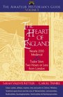 The Amateur Historians Guide to the Heart of England: Nearly 200 Medieval  Tudor Sites Two Hours or Less from London (Capital Travels)
