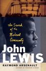 John Lewis In Search of the Beloved Community