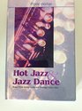 Hot Jazz and Jazz Dance Roger Pryor Dodge Collected Writings 19291964
