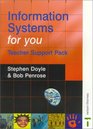 Information Systems for You Teacher Support Pack