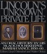 Lincoln's Unknown Private Life An Oral History by His Housekeeper Mariah Vance 18501860