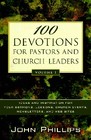 100 Devotions for Pastors and Church Leaders Vol 1 Ideas and Inspiration for Your Sermons Lessons Church Events Newsletters and Web Sites