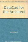 DataCad for the Architect