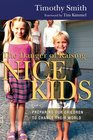 The Danger of Raising Nice Kids Preparing Our Children to Change Their World
