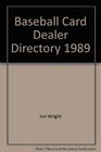 Baseball Card Dealer Directory 1989