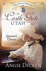 My Heart Belongs in Castle Gate Utah Leanna's Choice