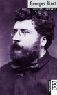 Georges Bizet Mit Selbstzeugnissen und Bilddokumenten