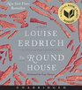 The Round House (Audio CD) (Unabridged)