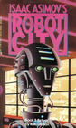 Refuge (Isaac Asimov\'s Robot City, Bk 5)