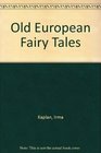Old European Fairy Tales