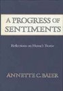 A Progress of Sentiments Reflections on Hume's Treatise