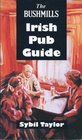 The Bushmills Irish Pub Guide