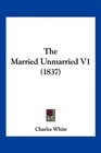 The Married Unmarried V1